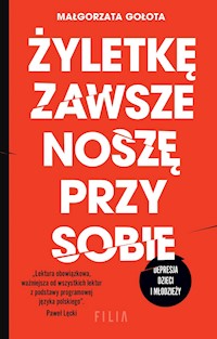 Żyletkę zawsze noszę przy sobie. Depresja dzieci i młodzieży - Gołota Małgorzata - ebook