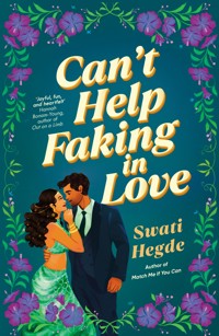 Can't Help Faking In Love - Swati Hegde - ebook
