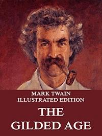 The Gilded Age - Mark Twain - ebook