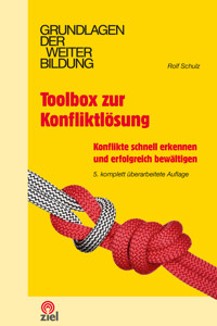 Toolbox zur Konfliktlösung - Rolf Schulz - ebook