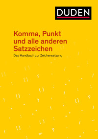 Komma, Punkt und alle anderen Satzzeichen -  - ebook