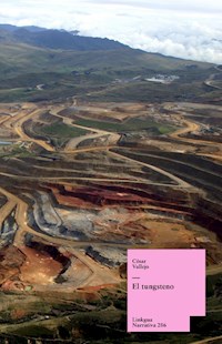 El tungsteno - César Vallejo - ebook
