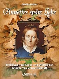 Annettes späte Liebe - Joachim Lindner - ebook