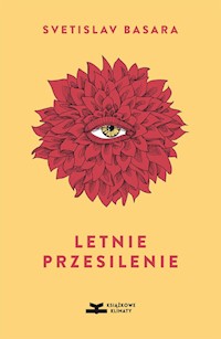 Letnie przesilenie - Svetislav Basara - ebook + książka