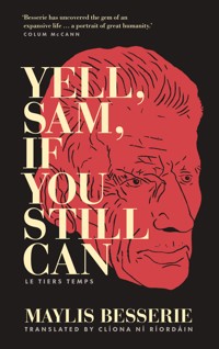 Yell, Sam, If You Still Can - Maylis Besserie - ebook