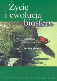 Życie i ewolucja biosfery - Weiner January - książka