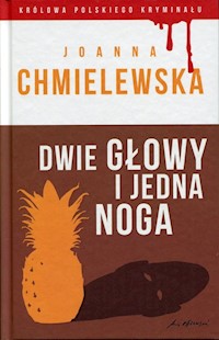 Dwie głowy i jedna noga - Joanna Chmielewska - ebook + książka