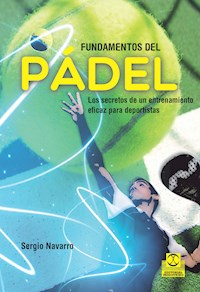 Fundamentos del pádel - Sergio Navarro Alfaro - ebook
