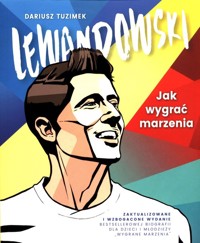 Lewandowski Jak wygrać marzenia - Tuzimek Dariusz - książka