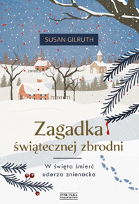 Zagadka świątecznej zbrodni - Gilruth Susan - ebook + książka