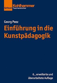Einführung in die Kunstpädagogik - Georg Peez - ebook