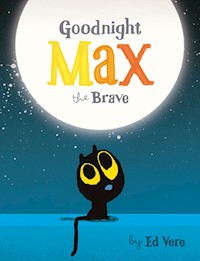 Goodnight Max the Brave - Vere Ed - książka
