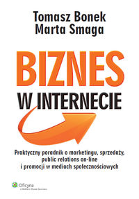 Biznes w internecie - Bonek Tomasz, Smaga Marta - książka