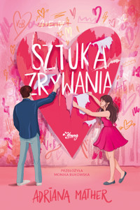 Sztuka zrywania - Adriana Mather - ebook + książka