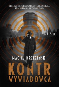 Kontrwywiadowca - Brzeziński Maciej - ebook + książka