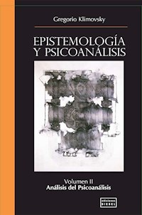 Epistemología y Psicoanálisis Vol. II - Gregorio Klimovsky - ebook
