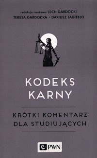 Kodeks karny - Gardocka Teresa, Gardocki Lech, Jagiełło Dariusz - książka