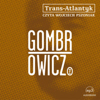 Trans-Atlantyk - Witold Gombrowicz - ebook + audiobook + książka