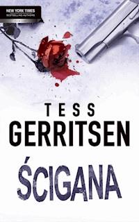 Ścigana - Tess Gerritsen - ebook + książka