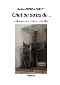 Chat ba da ba da... - Martine Cuenca-Dupuy - ebook