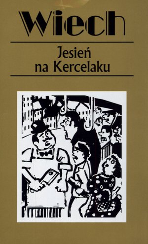 Jesień na Kercelaku - Stefan Wiechecki "Wiech" - książka