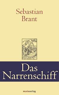 Das Narrenschiff - Brant Sebastian - ebook