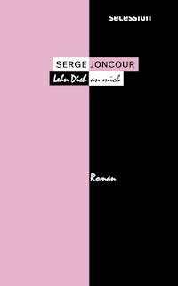 Lehn dich an mich - Serge Joncour - ebook