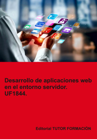 Desarrollo De Aplicaciones Web En El Entorno Servidor. Uf1844. - Beatriz Coronado García - ebook
