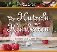 Von Hutzeln und Himbeeren - Eva Heß - ebook