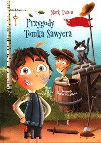 Przygody Tomka Sawyera - Mark Twain - ebook + audiobook + książka