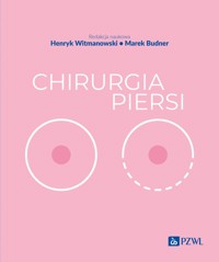 Chirurgia piersi - Henryk Witmanowski, Marek Budner - książka