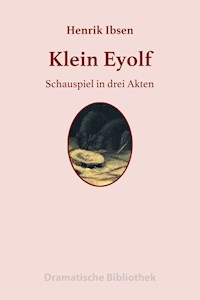Klein Eyolf - Henrik Ibsen - ebook