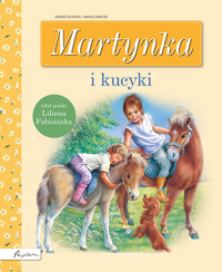 Martynka i kucyki - Liliana Fabisińska - książka