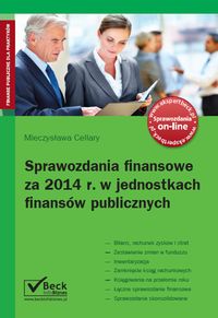 Sprawozdania finansowe za 2014 r. w jednostkach finansów publicznych - Cellary Mieczysława - książka