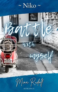 Battle with myself - Mina Rudolf - ebook