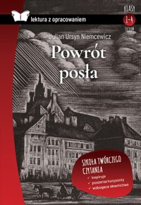 Powrót posła (Lektura z opracowaniem) - Julian Ursyn Niemcewicz - książka