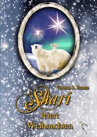 Shari feiert Weihnachten - Thomas L Hunter - ebook