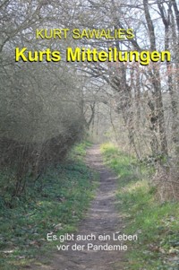 Kurts Mitteilungen - Kurt Sawalies - ebook