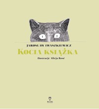 Kocia książka - Jarosław Iwaszkiewicz - książka
