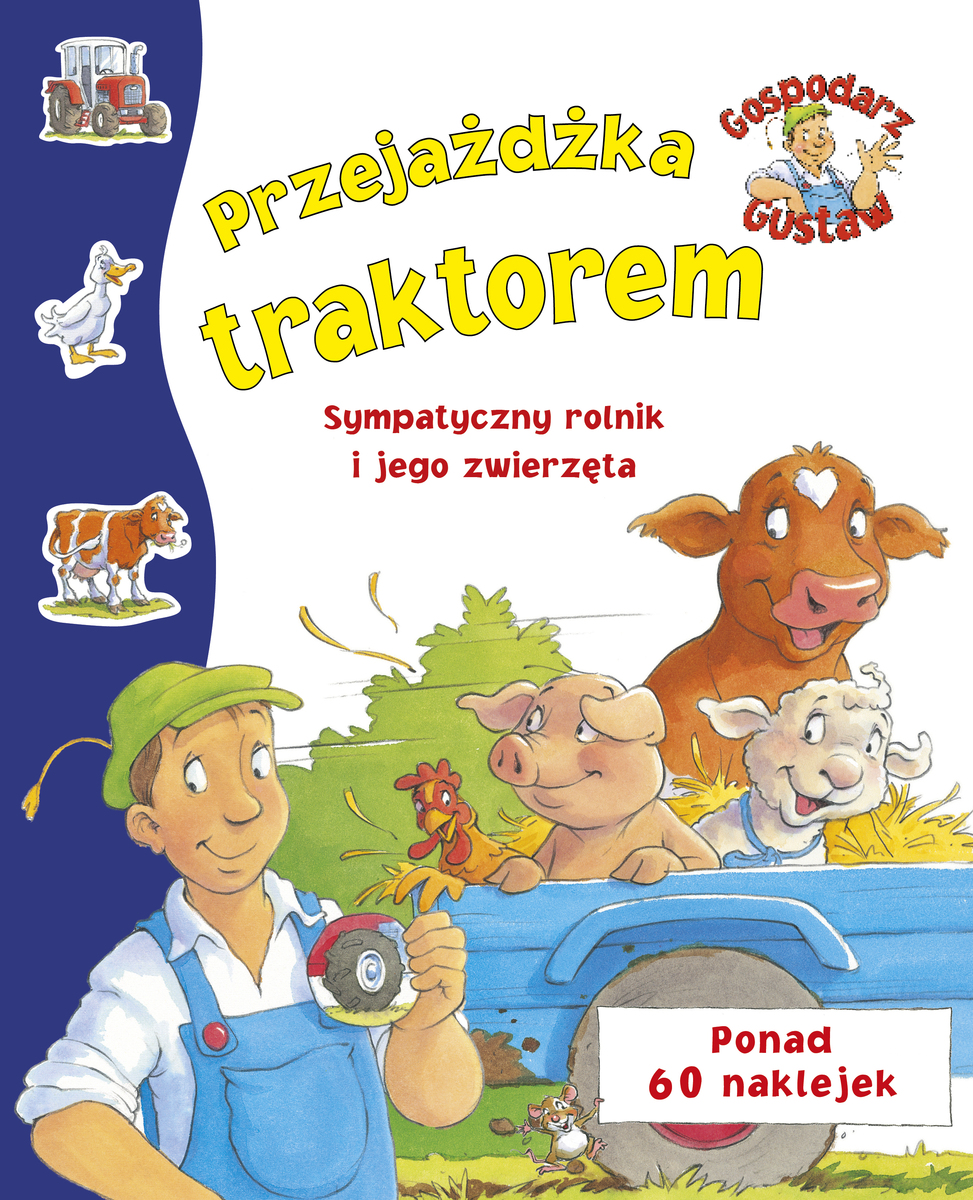 Gospodarz Gustaw. Przejażdżka traktorem - Steve Smallman (ilustr.) - książka