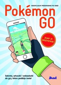 Pokemon GO - zbiorowa praca - książka