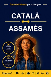 The Language Guide for Travelers - Catalan to Assamese - YouGuide - ebook