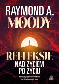 Refleksje nad życiem po życiu - Moody 	Raymond - książka