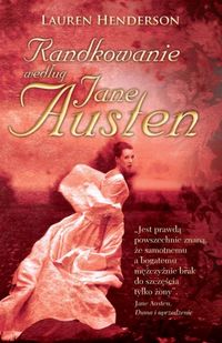 Randkowanie według Jane Austen - Lauren Henderson - książka