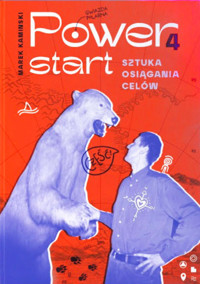 Power4Start. Sztuka osiągania celów - Marek Kamiński - książka