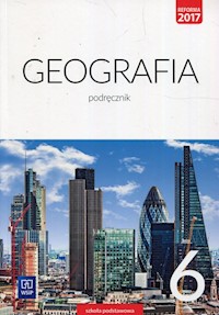 Geografia 6 Podręcznik - Lechowicz Agnieszka, Stankiewicz Piotr, Głowacz Arkadiusz - książka