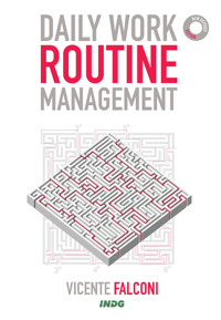 Daily work routine management - Vicente Falconi - ebook