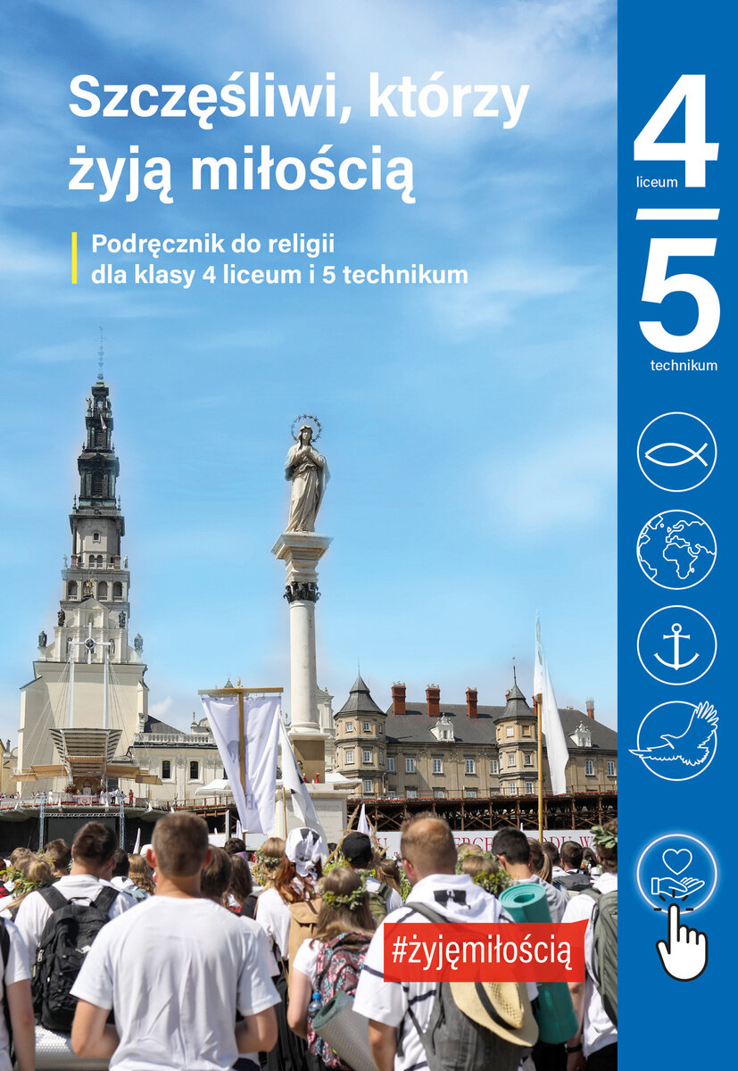 Religia. Szczęśliwi, którzy żyją miłością. Podręcznik do religii dla kl. 4 liceum i 5 technikum - ks. dr Krzysztof Mielnicki, Elżbieta Kondrak - książka