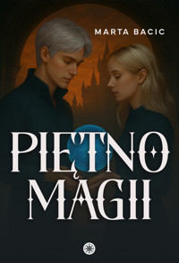Piętno magii - Marta Bacic - ebook