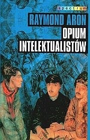 Opium intelektualistów - Aron Raymond - ebook